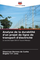 Analyse de la durabilité d'un projet de ligne de transport d'électricité 6206871010 Book Cover