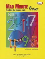 Mad Minute Primer: Teaching the Number Facts, Grades K-3 0769027806 Book Cover