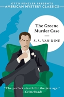 The Greene Murder Case: Original Text 1613165692 Book Cover