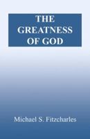 The Greatness of God 0741421976 Book Cover