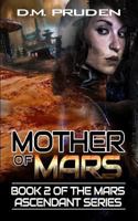 Mother of Mars 0995301328 Book Cover