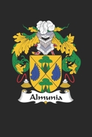 Almunia: Almunia Coat of Arms and Family Crest Notebook Journal (6 x 9 - 100 pages) 1692755803 Book Cover