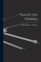 Traité Des Ombres 1017992843 Book Cover