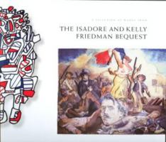 A Selection of Works from the Isidore and Kelly Friedman Bequest 0936859695 Book Cover