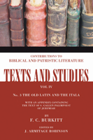 The Old Latin and the Itala, with an Appendix Containing the Text of the S. Gallen Palimpsest of Jer 0548733740 Book Cover