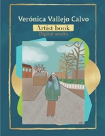 Verónica Vallejo Calvo. Artist book: Digital works B0FYX67QBF Book Cover