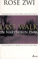 Last Walk in Naryshkin Park 1875559728 Book Cover