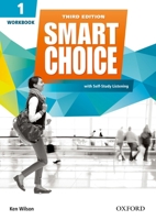 Smart Choice: Level 1: Workbook with Self-Study Listening: Smart Choice: Level 1: Workbook with Self-Study Listening Level 1 0194602621 Book Cover