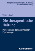 Die Therapeutische Haltung : Perspektiven der Analytischen Psychologie 3170366122 Book Cover