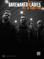 Barenaked Ladies -- All in Good Time: Guitar Tab 0739079190 Book Cover