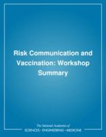Risk Communication and Vaccination: Workshop Summary 0309057906 Book Cover