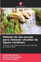 Método de bio-sorção para remover chumbo de águas residuais (Portuguese Edition) 6207894197 Book Cover