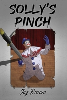 Solly's Pinch 1716168252 Book Cover