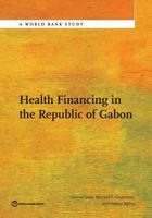 Health Financing in the Republic of Gabon 1464802890 Book Cover