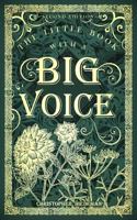 The Little Book With A Big Voice 1729050719 Book Cover