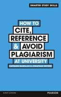 How to Cite, Reference & Avoid Plagiarism at University 027377333X Book Cover