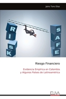 Riesgo Financiero: Evidencia Empírica en Colombia y Algunos Países de Latinoamérica (Spanish Edition) 9999317448 Book Cover