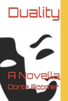 Duality: A Novella 1695470990 Book Cover