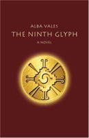 The Ninth Glyph 1424165768 Book Cover