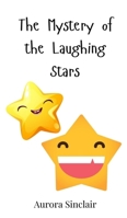 The Mystery of the Laughing Stars 3690740975 Book Cover