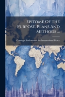Epitome Of The Purpose, Plans And Methods ...: Abstract Of The Year Book ...... 1276500378 Book Cover