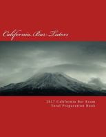 2017 California Bar Exam Total Preparation Book 1539311708 Book Cover