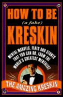 How to Be a Fake Kreskin: The Amazing Kreskin (How to Be a Fake Kreskin) 0312958714 Book Cover