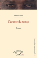 L'écume du temps: Roman (Nouvelles Lettres Sénégalaises) (French Edition) 2343198926 Book Cover