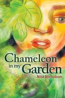 Chameleon in my Garden 1849636753 Book Cover