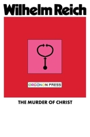 The Murder of Christ B000O1TBNW Book Cover