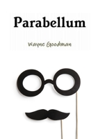 Parabellum: A guide to dealing with Hecklers 0992820146 Book Cover