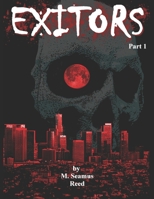 EXITORS: part 1 B087HD1RJ8 Book Cover