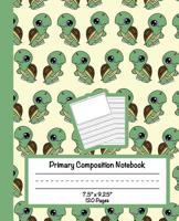 Primary Composition Notebook: Grades K-2 Draw and Write Journals Dashed Midline and Picture Space Notebooks For Kindergarten Turtle Themed Composition Notebook (120p 7.5x9.25) 1074223586 Book Cover