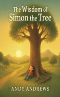The Wisdom of Simon the Tree B0FLTK22WB Book Cover