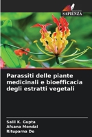 Parassiti delle piante medicinali e bioefficacia degli estratti vegetali (Italian Edition) 6206586855 Book Cover