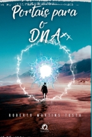 Portais Para O Dna (Portuguese Edition) 6560150925 Book Cover
