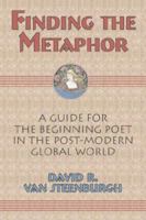 Finding the Metaphor 1596637668 Book Cover