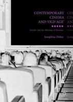 Contemporary Cinema and 'old Age': Gender and the Silvering of Stardom 1137584017 Book Cover