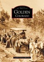 Golden, Colorado 0738520748 Book Cover