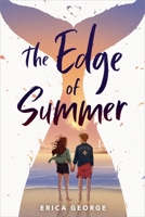 The Edge of Summer 0316496766 Book Cover