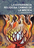 La Experiencia Religiosa Camino de la Mística 1291607013 Book Cover