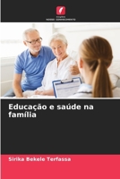 Educação e saúde na família (Portuguese Edition) 6207993896 Book Cover