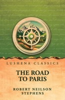 The Road to Paris B0HFQCFPB2 Book Cover