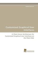 Customized Graphical User Interfaces 3838117581 Book Cover