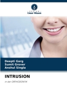 INTRUSION: in der ORTHODONTIK 6204097792 Book Cover