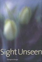 Sight Unseen 0300076800 Book Cover