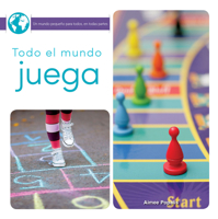 Todo el mundo juega: Everyone Plays Games 1641560215 Book Cover