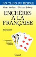 Enchères à la française (Clés du Bridge) 2246499712 Book Cover