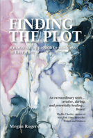 Finding the plot: A Maternal Approach to Madness in Literature 1772581364 Book Cover