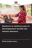 Renforcer la résilience pour le développement durable des femmes éboueurs (French Edition) 6207766156 Book Cover